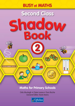 Busy at Maths 2 - Second Class Shadow Book Busy at Maths 2 - Second Class Shadow Book