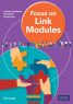 Focus on Link Modules Focus on Link Modules